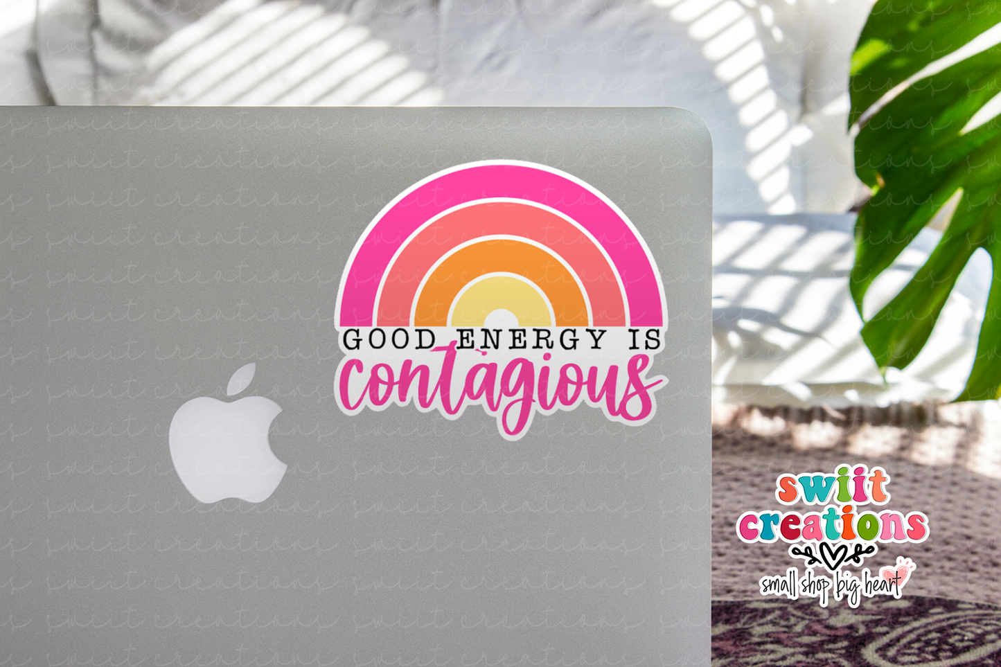 Good Energy Is Contagious Waterproof Sticker  (SS364) | SCD497