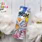 Mom Tumbler (T403)