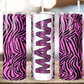 Mama Tumbler 70 Designs to Choose From
