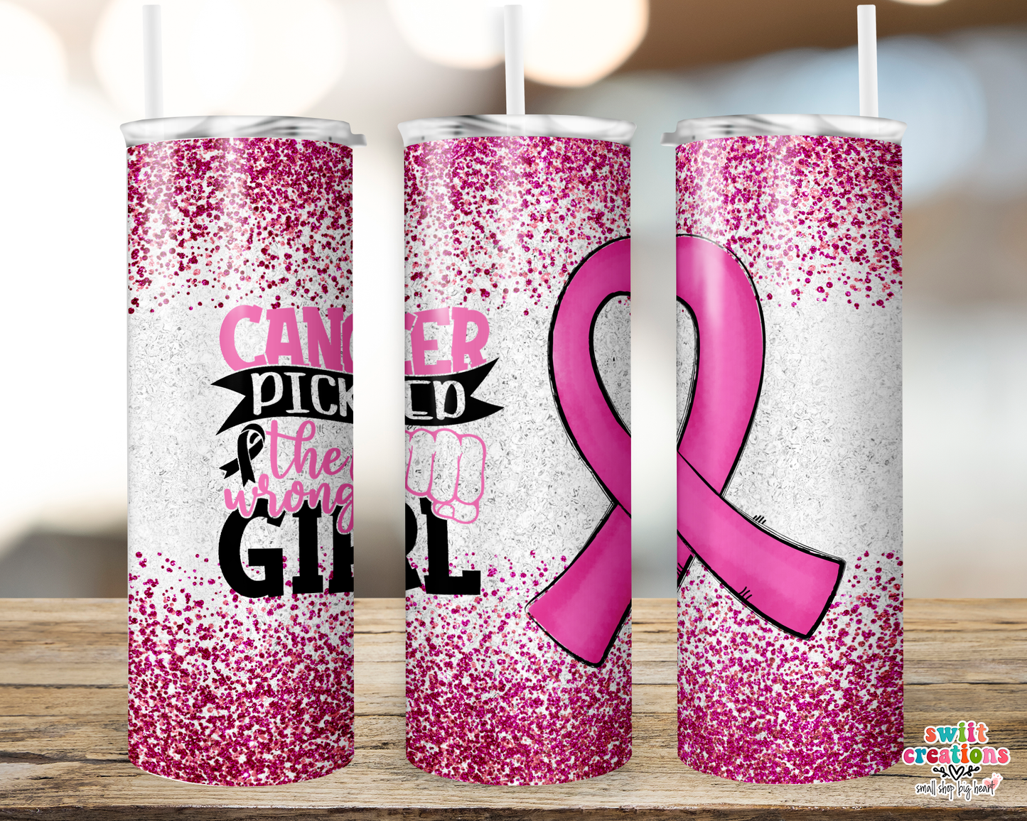 Cancer Picked The Wrong Girl Tumbler (T251)