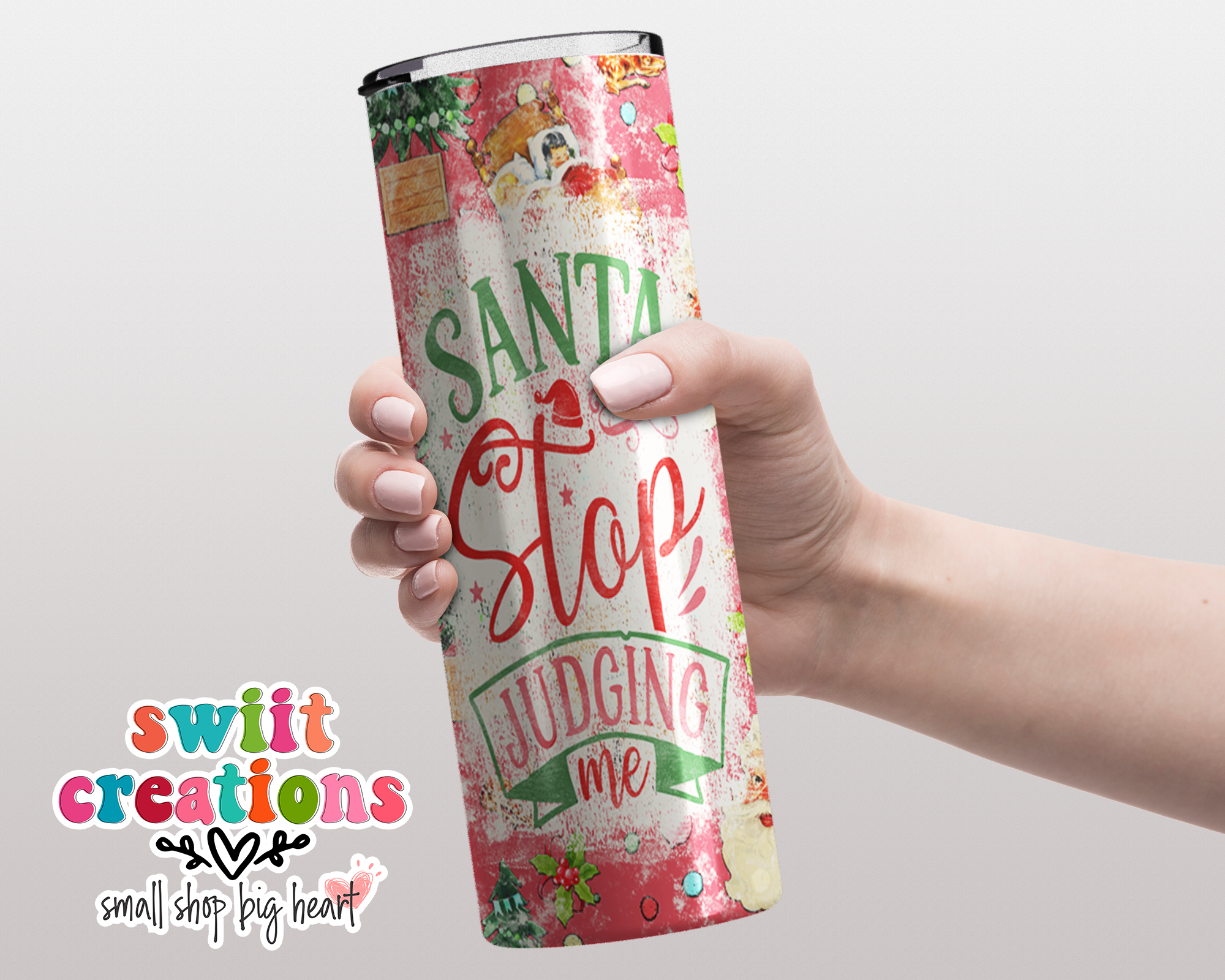 Santa Stop Judging Me Tumbler (T305)