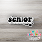 Senior 2024 Waterproof Sticker (SS380) | SCD559