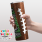 My Heart is On That Field Football Mom Tumbler (T347)