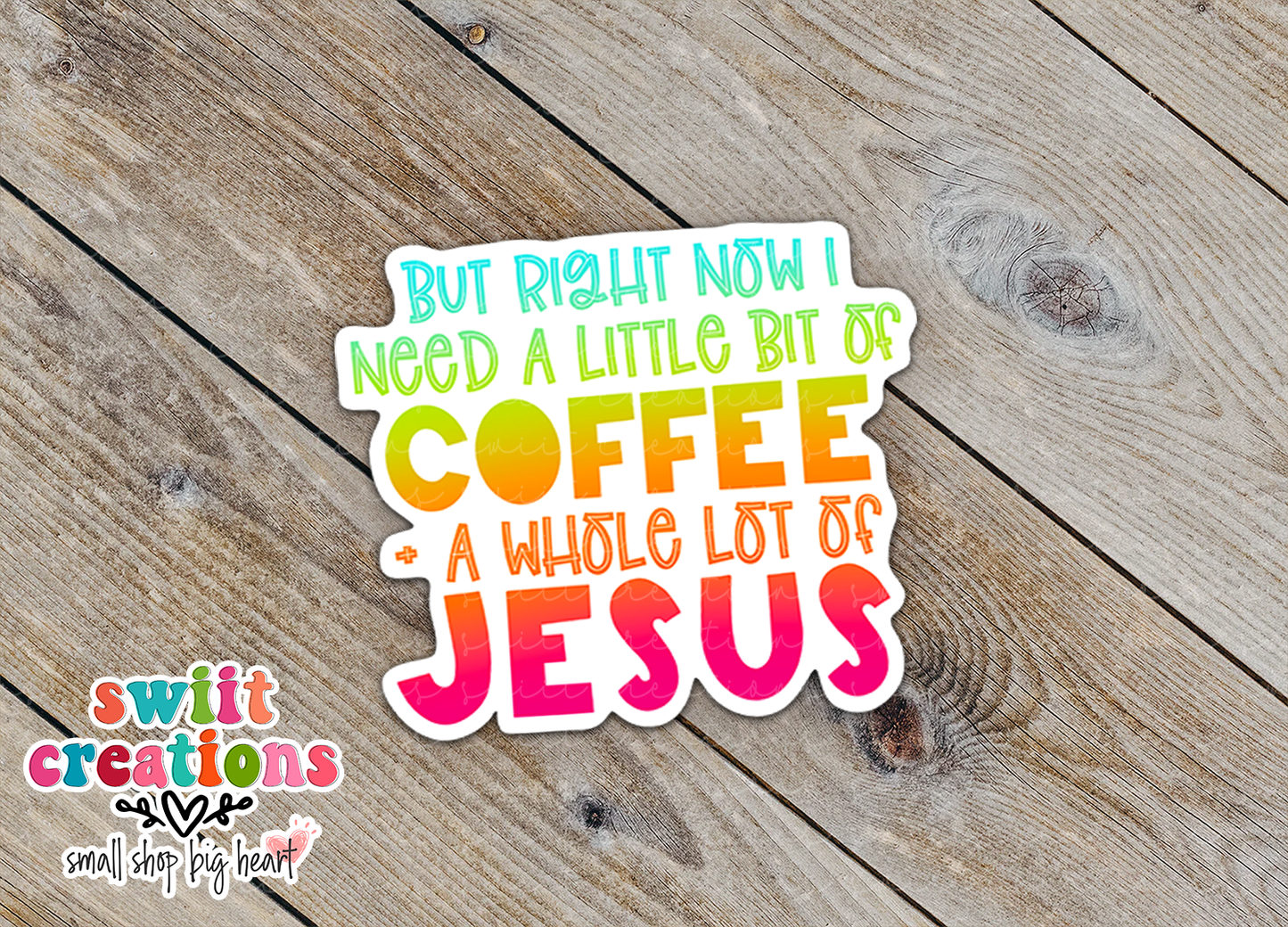 Coffee & Jesus Waterproof Sticker  (SS099) | SCD253