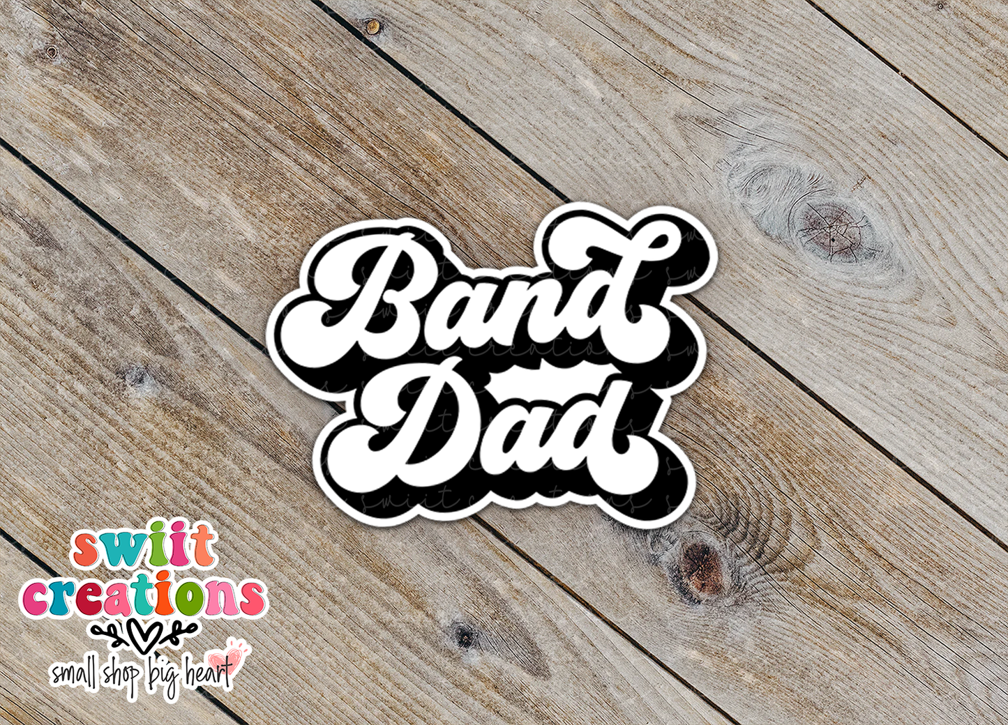 Band Dad Waterproof Sticker    (SS328) | SCD425