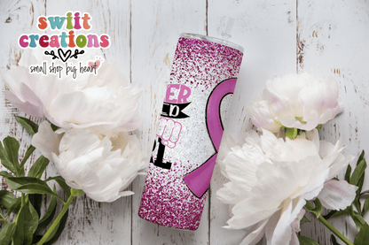 Cancer Picked The Wrong Girl Tumbler (T251) - Swiit Creations