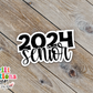 Senior 2024 Waterproof Sticker  (SS381) | SCD552