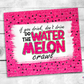 Watermelon Crawl Tumbler (T210)