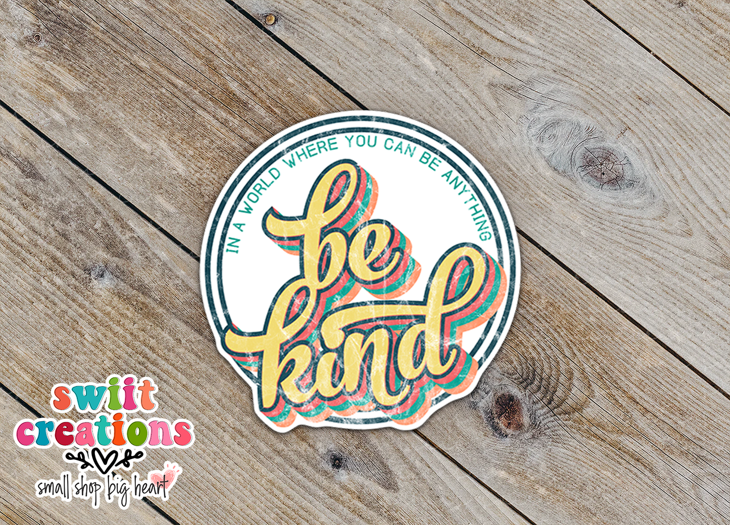 Be Kind Waterproof Sticker  (SS023) | SCD111