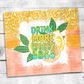 Drink More Worry Less Tumbler (T354)