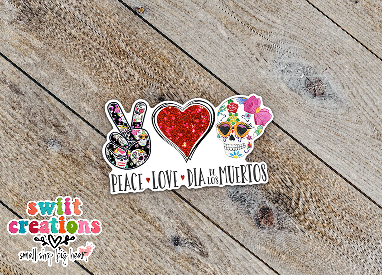 Peace Love Dia De Los Muertos Waterproof Sticker   (SS229) | SCD118