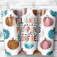 Flannels Pumpkins and Bonfires Tumbler (T326)