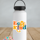 Be Kind Waterproof Sticker  (SS116) | SCD254