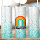 Manifesting Good Shit Tumbler (T206)