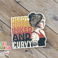 Nerdy Dirty Inked and Curvy Waterproof Sticker  (SS087) | SCD020