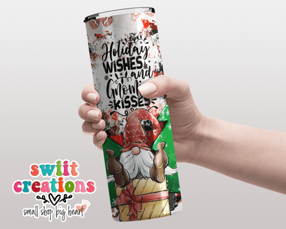 Holiday Wishes and Gnome Kisses Tumbler (T312) - Swiit Creations