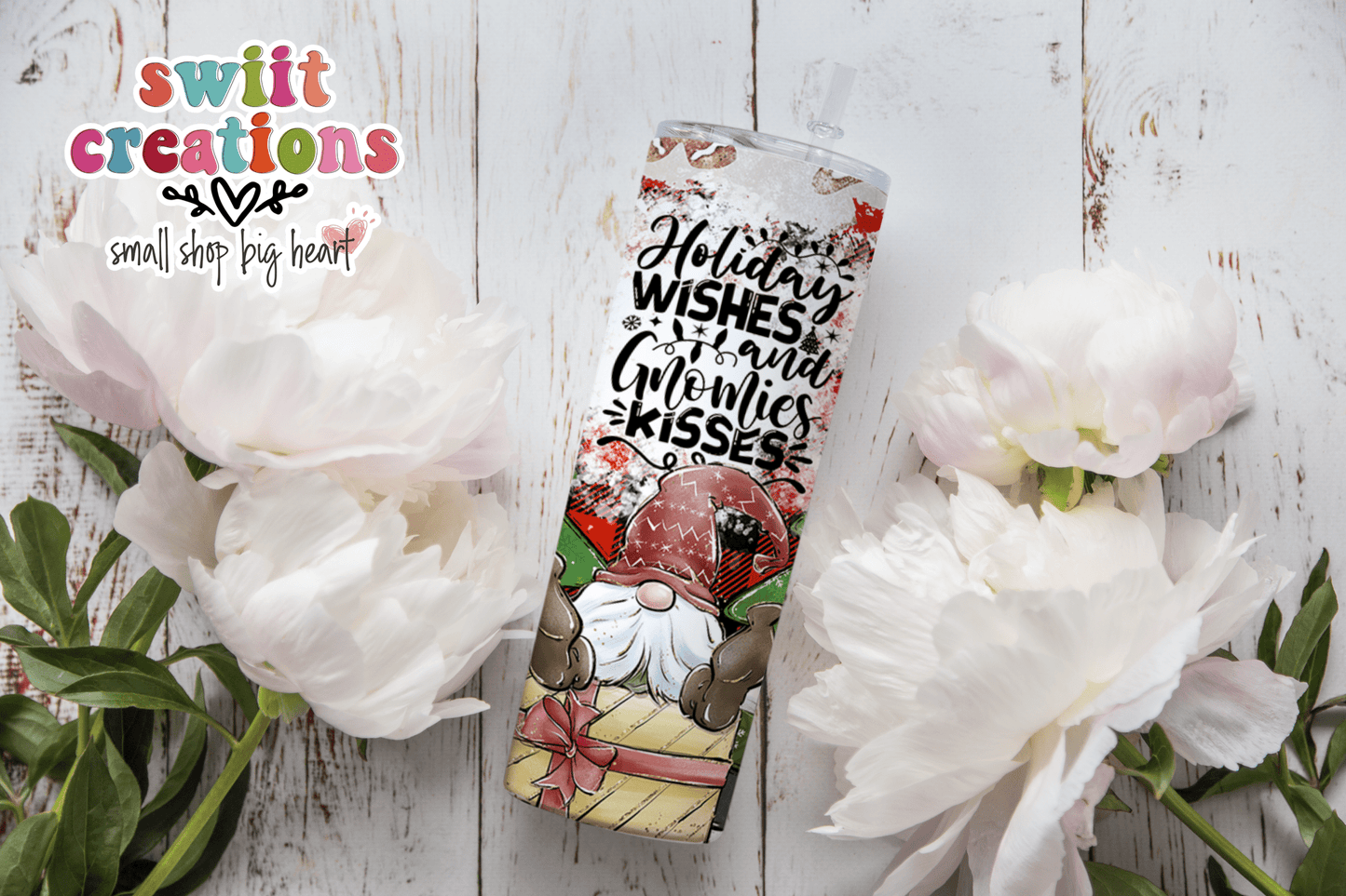 Holiday Wishes and Gnome Kisses Tumbler (T312) - Swiit Creations