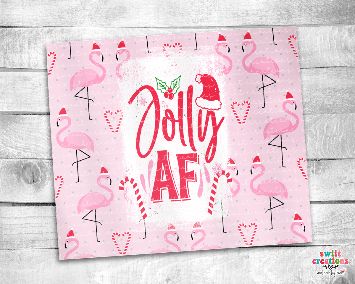 Jolly AF Tumbler (T307) - Swiit Creations