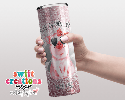 Just a Girl that Loves Pigs Faux Glitter Tumbler (T345) - Swiit Creations