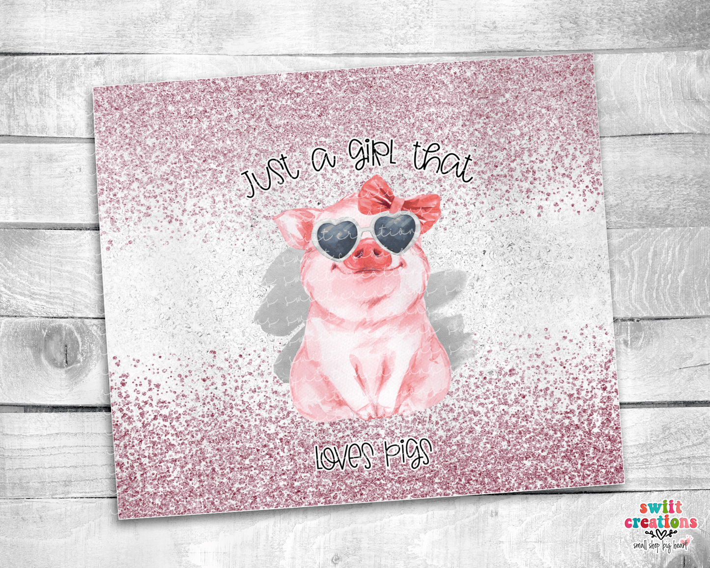 Just a Girl that Loves Pigs Faux Glitter Tumbler (T345) - Swiit Creations