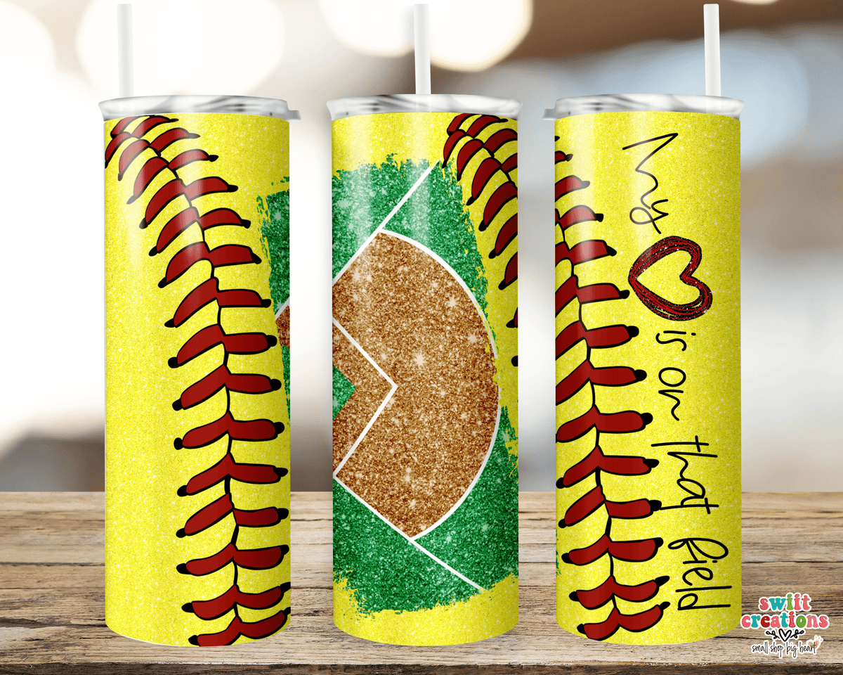 My Heart is On That Softball Field Tumbler (T366) - Swiit Creations