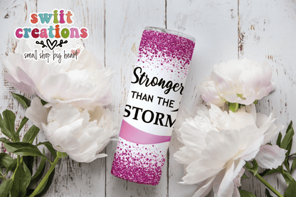 Stronger Than The Storm Tumbler (T246) - Swiit Creations