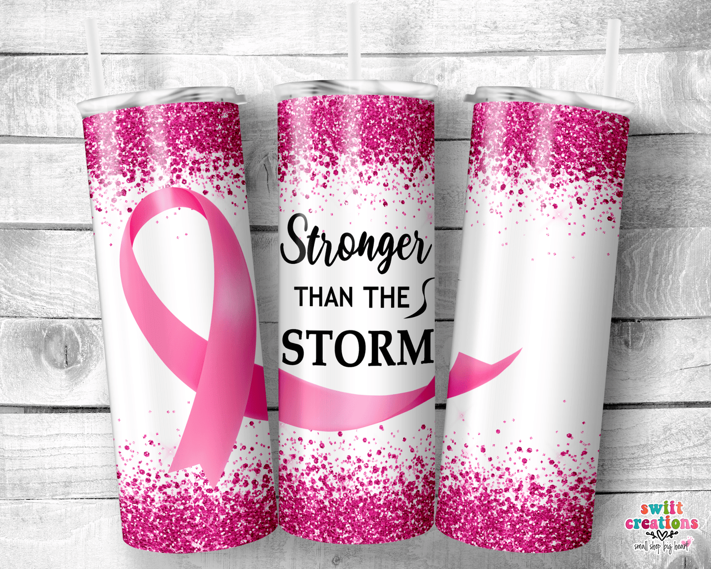 Stronger Than The Storm Tumbler (T246) - Swiit Creations