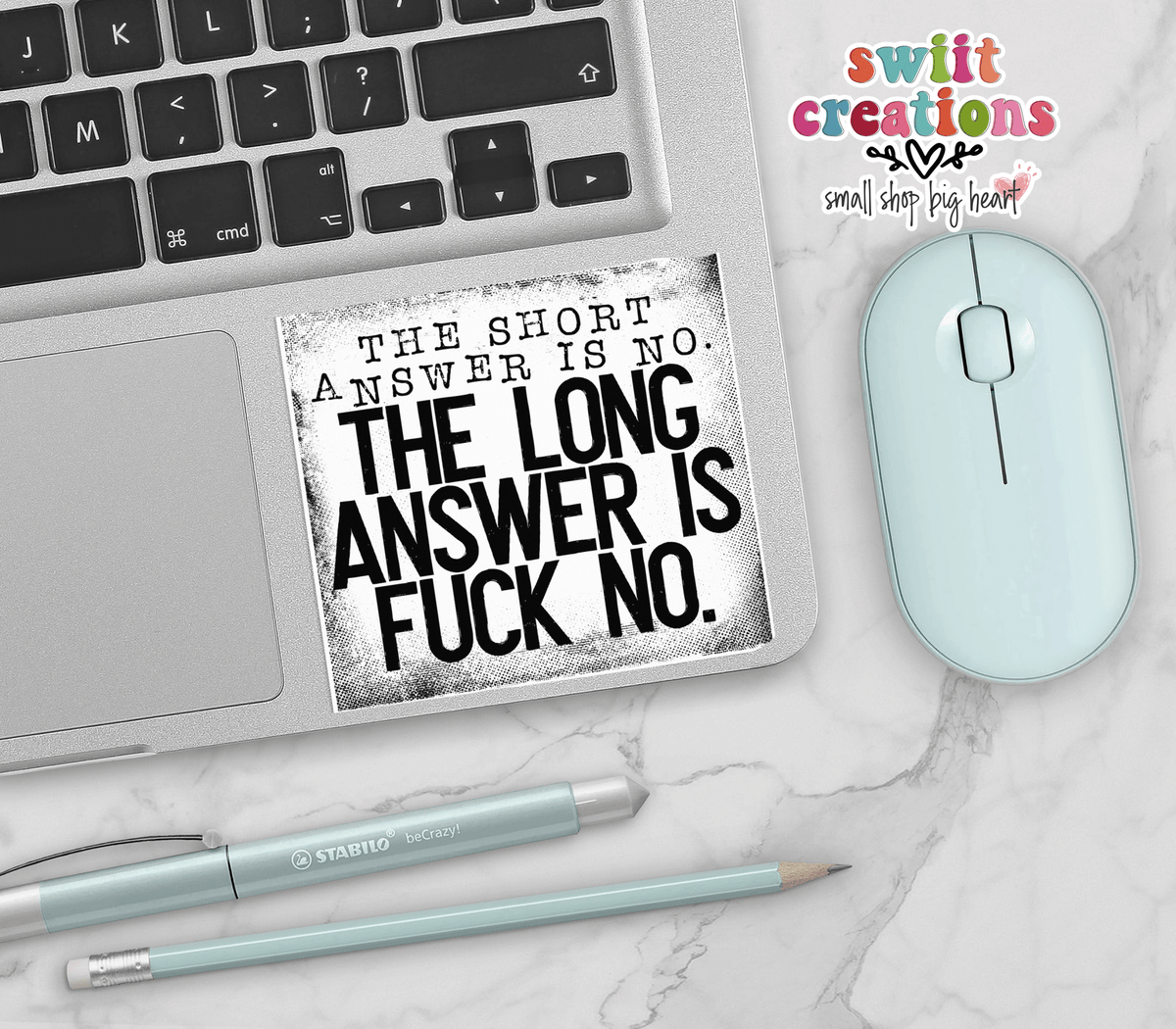 The Short Answer is No The Long Answer is F No Sticker SS371 - Swiit Creations